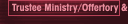 Trustee Ministry/Offertory & Online Giving